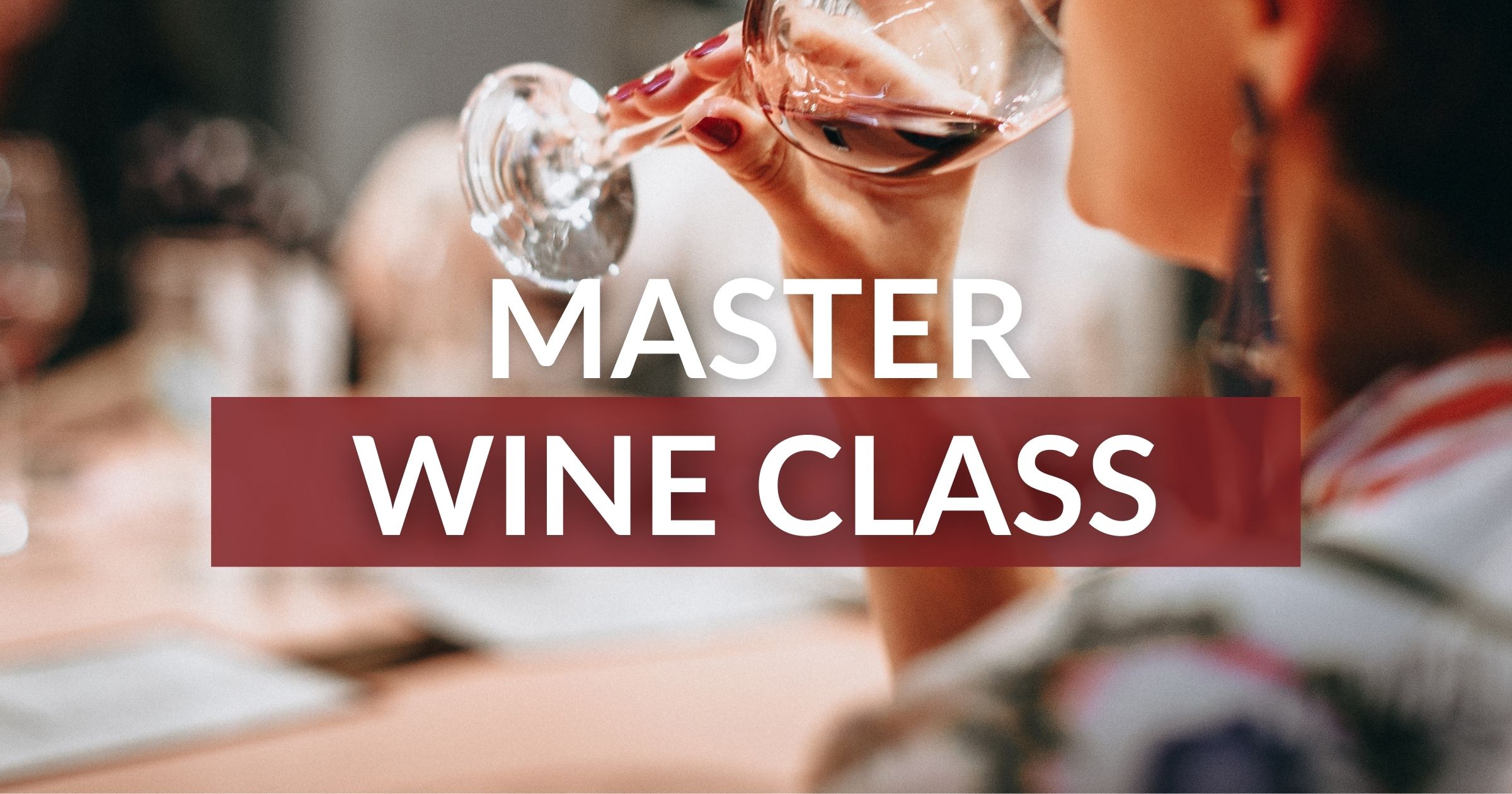 Master Wine Class